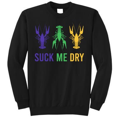 Mardi Gras Funny Suck Me Dry Crawfish Carnival Party Sweatshirt