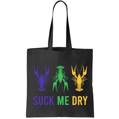 Mardi Gras Funny Suck Me Dry Crawfish Carnival Party Bag
