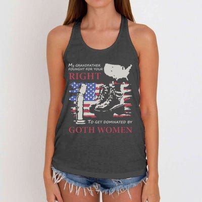 My Grandfather Fought For Your Right To Get Dominated Goth Women Women's Knotted Racerback Tank