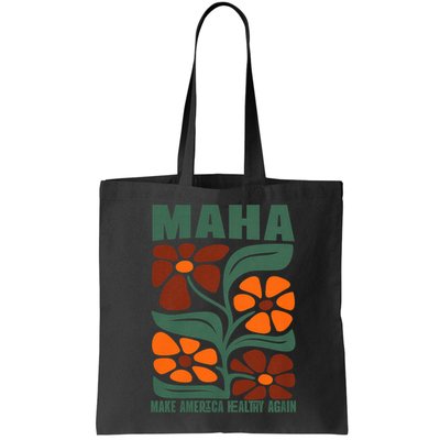 Maha Groovy Floral Make America Healthy Again Maga Rfk Jr Bag