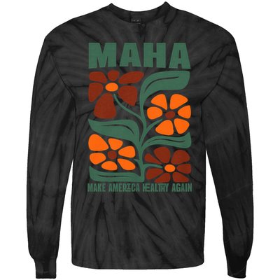 Maha Groovy Floral Make America Healthy Again Maga Rfk Jr Tie-Dye Long Sleeve Shirt
