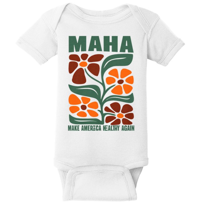 Maha Groovy Floral Make America Healthy Again Maga Rfk Jr Baby Bodysuit