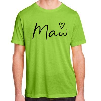 Maw Gifts For Women Grandma Heart MotherS Day Maw Adult ChromaSoft Performance T-Shirt