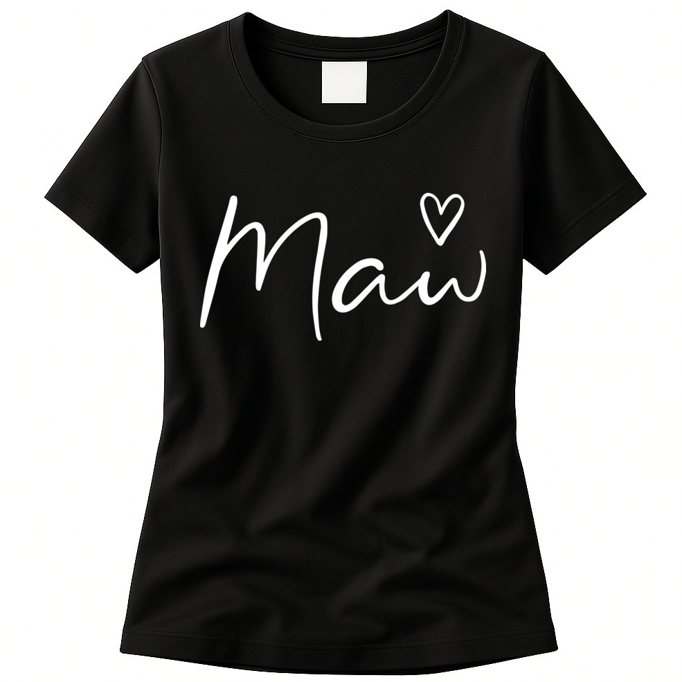 Maw Gifts For Women Grandma Heart MotherS Day Maw Womens T-Shirt