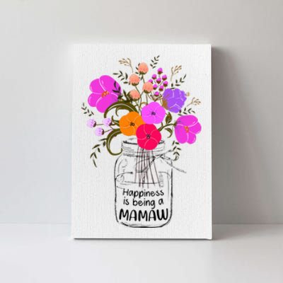 Mom Grandma Floral Gift Happiness Is Being A Mamaw Canvas