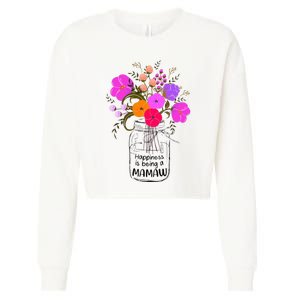 Mom Grandma Floral Gift Happiness Is Being A Mamaw Cropped Pullover Crew