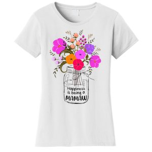 Mom Grandma Floral Gift Happiness Is Being A Mamaw Women's T-Shirt