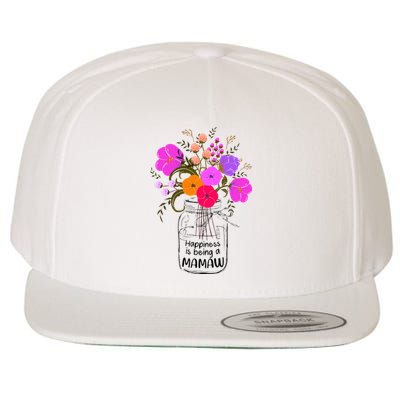 Mom Grandma Floral Gift Happiness Is Being A Mamaw Wool Snapback Cap