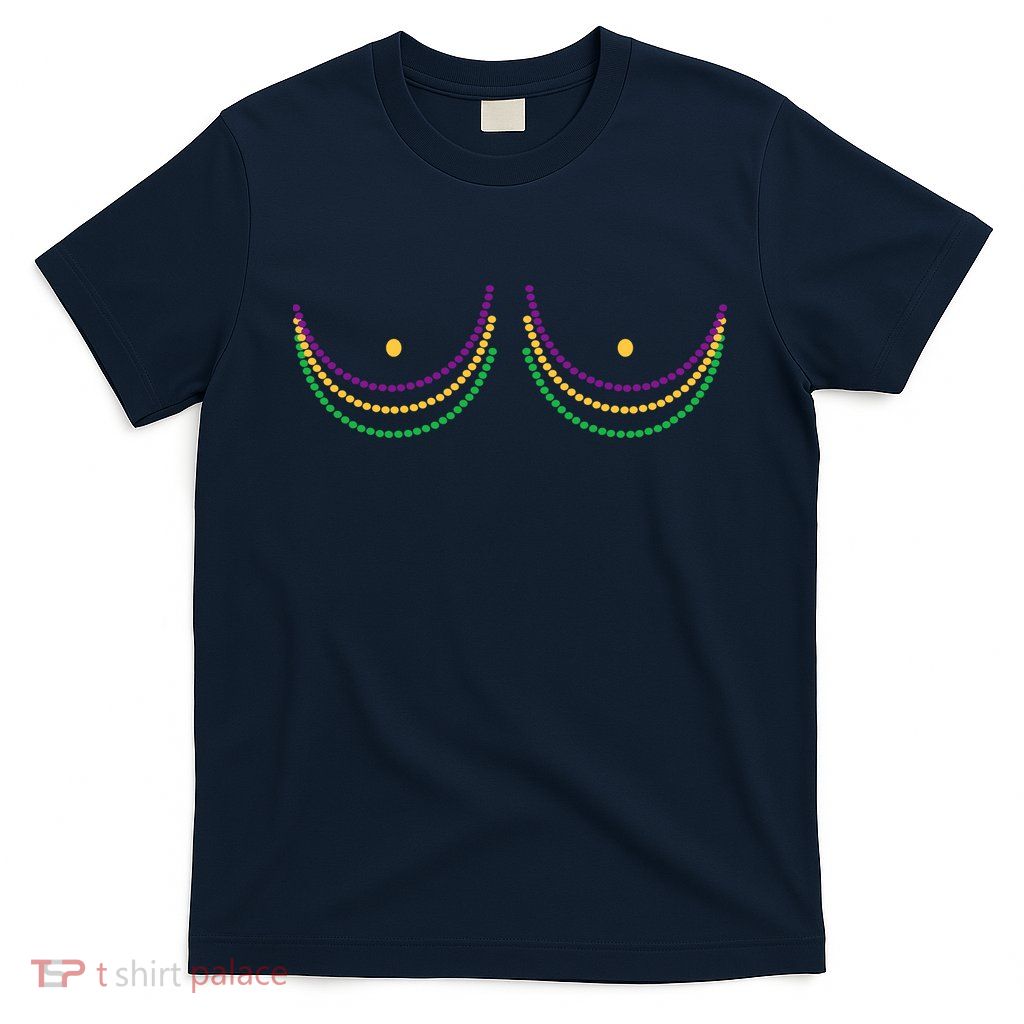Mardi Gras Funny Beads Boobs T-Shirt