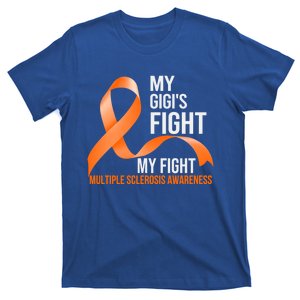 My Gigi's Fight My Fight Multiple Sclerosis Ms Warrior Gift T-Shirt