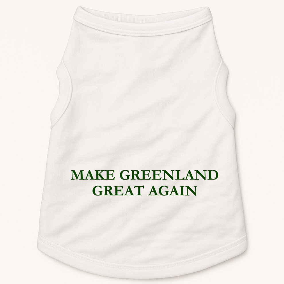 Make Greenland Great Again Green Doggie Tank