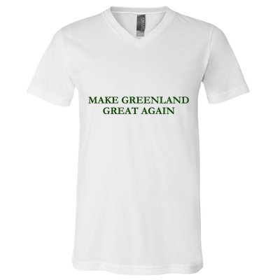 Make Greenland Great Again Green V-Neck T-Shirt