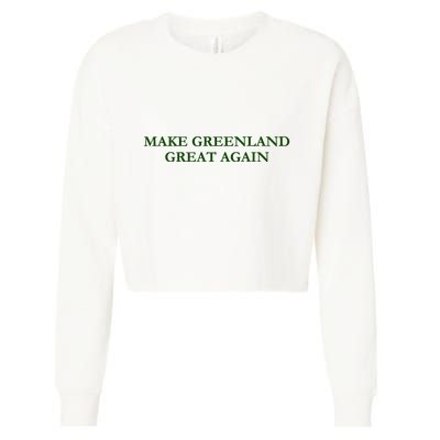 Make Greenland Great Again Green Cropped Pullover Crew