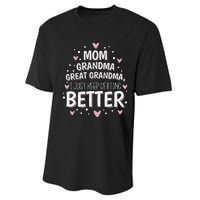 Mom Grandma Great Grandma I Just Keep Getting Better Performance Sprint T-Shirt