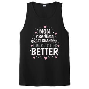 Mom Grandma Great Grandma I Just Keep Getting Better PosiCharge Competitor Tank