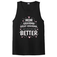 Mom Grandma Great Grandma I Just Keep Getting Better PosiCharge Competitor Tank