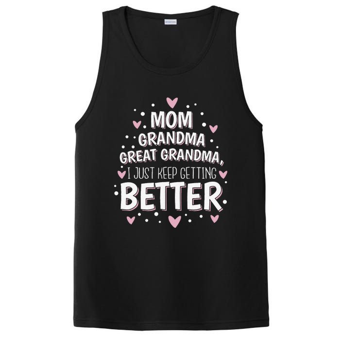 Mom Grandma Great Grandma I Just Keep Getting Better PosiCharge Competitor Tank