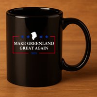 Make Greenland Great Again 2025 51st State Greenland 11oz C Handle Ceramic Mug