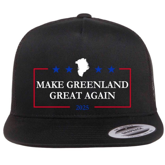Make Greenland Great Again 2025 51st State Greenland Flat Bill Trucker Hat