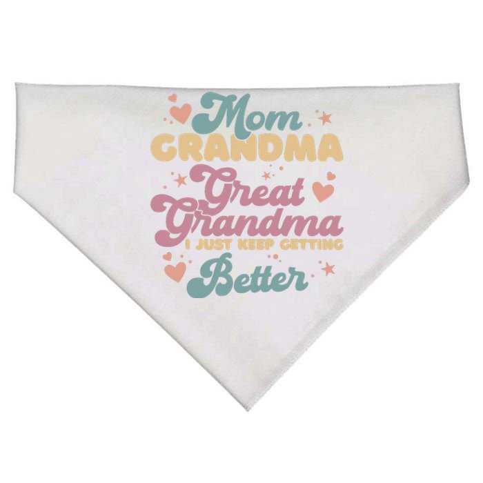 Mom Grandma Great Grandma I Just Keep Getting Better USA-Made Doggie Bandana