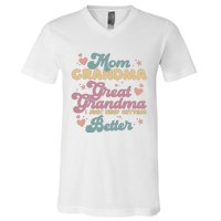 Mom Grandma Great Grandma I Just Keep Getting Better V-Neck T-Shirt