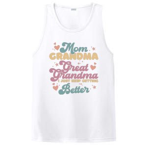 Mom Grandma Great Grandma I Just Keep Getting Better PosiCharge Competitor Tank