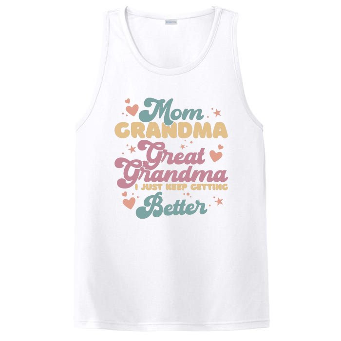 Mom Grandma Great Grandma I Just Keep Getting Better PosiCharge Competitor Tank