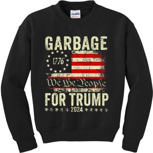 Make Garbage Great Again Garbage For Trump 2024 Kids Sweatshirt