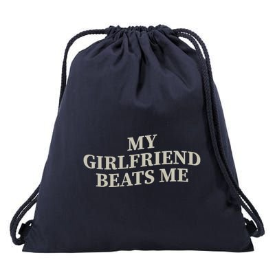 My Gf Girlfriend Beats Me (On Back) Drawstring Bag