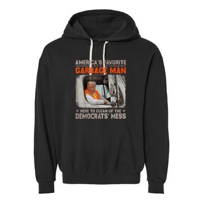 Make Garbage Great Again Garbage For Trump 2024 Garment-Dyed Fleece Hoodie