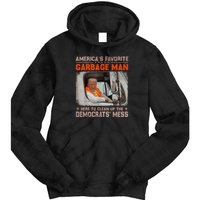 Make Garbage Great Again Garbage For Trump 2024 Tie Dye Hoodie