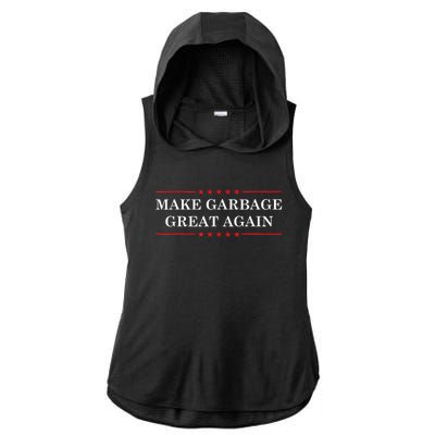 Make Garbage Great Again Funny Us Election Ladies PosiCharge Tri-Blend Wicking Draft Hoodie Tank