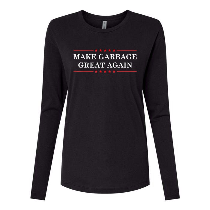 Make Garbage Great Again Funny Us Election Womens Cotton Relaxed Long Sleeve T-Shirt