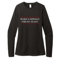 Make Garbage Great Again Funny Us Election Womens CVC Long Sleeve Shirt