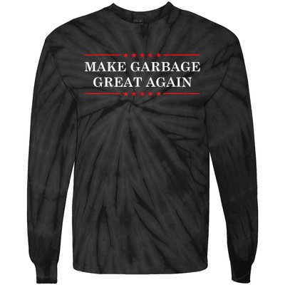 Make Garbage Great Again Funny Us Election Tie-Dye Long Sleeve Shirt