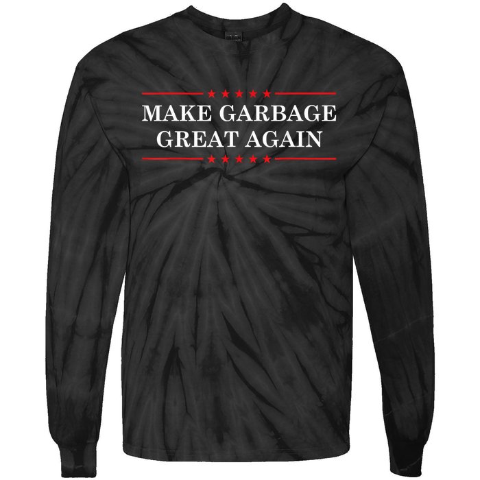 Make Garbage Great Again Funny Us Election Tie-Dye Long Sleeve Shirt