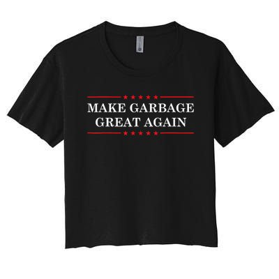 Make Garbage Great Again Funny Us Election Women's Crop Top Tee