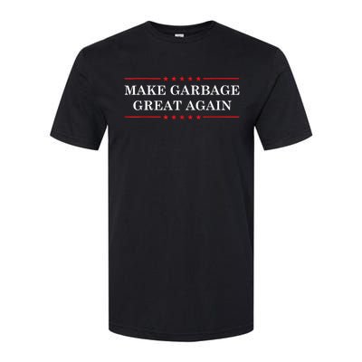 Make Garbage Great Again Funny Us Election Softstyle CVC T-Shirt