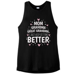 Mom Grandma Great Grandma, I Just Keep Getting Better Ladies PosiCharge Tri-Blend Wicking Tank