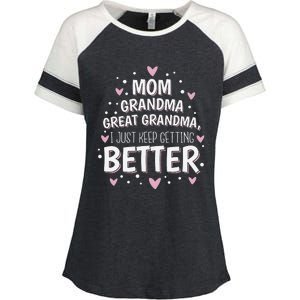 Mom Grandma Great Grandma, I Just Keep Getting Better Enza Ladies Jersey Colorblock Tee