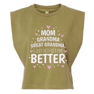 Mom Grandma Great Grandma, I Just Keep Getting Better Garment-Dyed Women's Muscle Tee