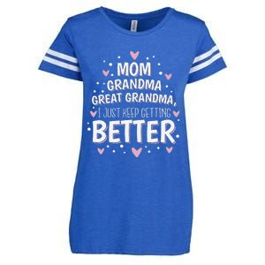 Mom Grandma Great Grandma, I Just Keep Getting Better Enza Ladies Jersey Football T-Shirt