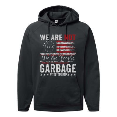 Make Garbage Great Again Garbage For Trump 2024 Performance Fleece Hoodie