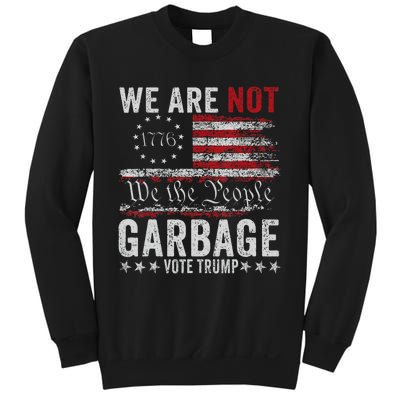 Make Garbage Great Again Garbage For Trump 2024 Sweatshirt