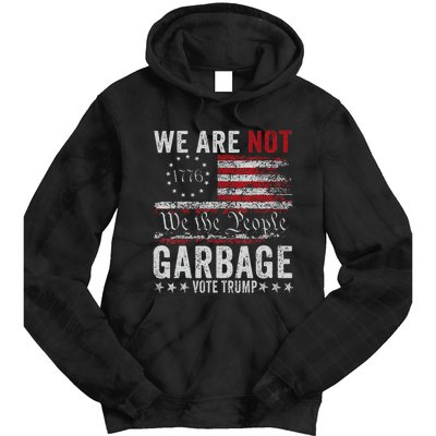 Make Garbage Great Again Garbage For Trump 2024 Tie Dye Hoodie