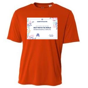 Mom Great Gift Certificate Best Mom In The World Great Gift Mom Gift Cooling Performance Crew T-Shirt