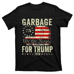 Make Garbage Great Again Garbage For Trump 2024 Gift T-Shirt