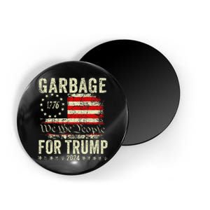 Make Garbage Great Again Garbage For Trump 2024 Gift Magnet