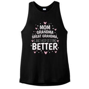 Mom Grandma Great Grandma I Just Keep Getting Better Ladies PosiCharge Tri-Blend Wicking Tank