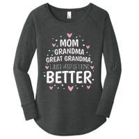 Mom Grandma Great Grandma I Just Keep Getting Better Women's Perfect Tri Tunic Long Sleeve Shirt